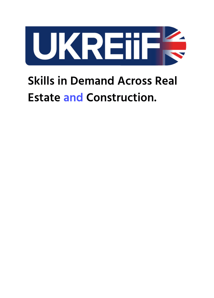 UKREiiF 2025: Skills in Demand Across Real Estate and Construction